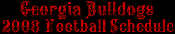 Georgia Bulldogs  2008 Football Schedule